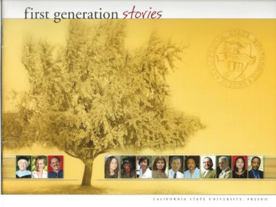 Fresno State First Generation Faculty and Staff Stories Project with Christina's writing and editing
